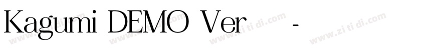 Kagumi DEMO Ver字形图字体转换